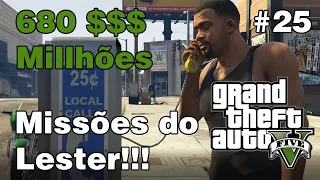 GTA V - Parte 25(MISSÕES DO LESTER)! Como Ganhar Mais de 660 MILHÕES com CADA Personagem!!!