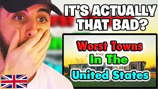 Brit Reacts to 10 Worst Towns in the United States