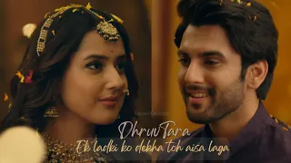 Dhruv Tara X Ek ladki ko dekha toh aisa laga [dhruvtara]