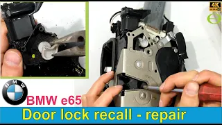 BMW e65 door lock latch recall 17V-328 repair - door not latching. Door opening when driving.