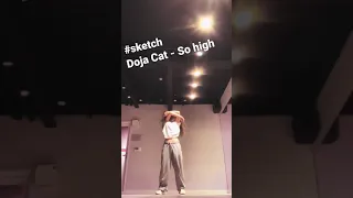 Doja Cat - So high Choreography