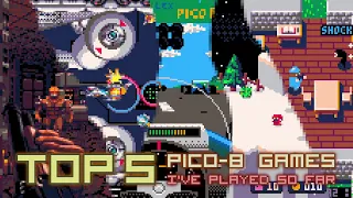 Top 5 Pico-8 Games (I've Played So Far)