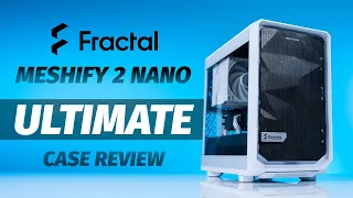 The Fractal Meshify 2 Nano Ultimate Review. A Value Small form Factor Case from Fractal.