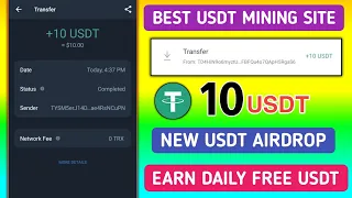 💸 Earn 10 Free Usdt | New Usdt Mining Site 2022 | Earn Money Online | New Usdt Airdrop | Get 10 Usdt