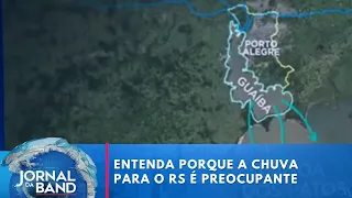 Entenda porque a chuva prevista para o RS é tão preocupante | Jornal da Band