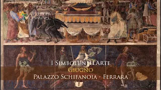 Simbologia di Giugno a Palazzo Schifanoia - I SIMBOLI NELL'ARTE