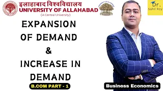 Business Economics | Expansion of Demand & Increase In Demand | Class 23 | Dr. Sahil Roy