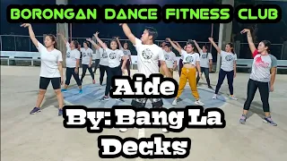 Aide by Bang la decks/Zumba/Dance Fitness/J.Lustre