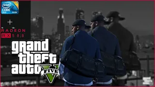 GTA V / CORE 2 QUAD Q9400 / 6GB DE RAM DDR3 / RX 580