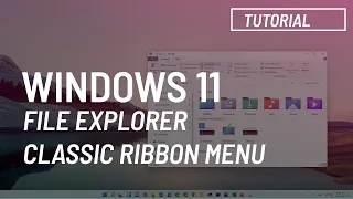 Windows 11: Enable classic ribbon menu in File Explorer