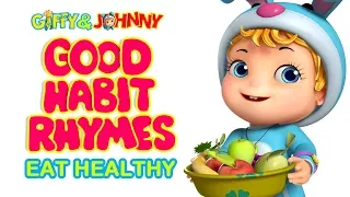 Eat Healthy | Good Habits Rhymes for Kids | Infobells