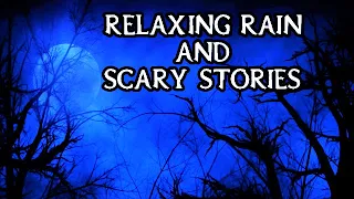 Scary True Stories Told In The Rain | HIGH DEF RAIN VIDEO | (Scary Stories) | (Rain Video) | (Rain)