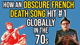 How A ONE HIT WONDER French Song About Death Became a Global #1 HIT in the 70s | Professor of Rock