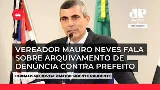 Mauro Neves fala sobre arquivamento de denúncia contra prefeito - Jornal da Manhã 190 - 08/02/2023