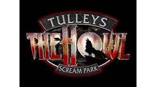 TULLEYS THE HOWL SCREAM PARK opening night 2015