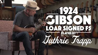 1924 Gibson F-5 "Loar Signed" played by Guthrie Trapp