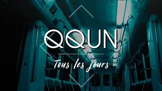 QQUN  |  Tous les jours