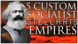 5 Fun Socialist Empires | Stellaris