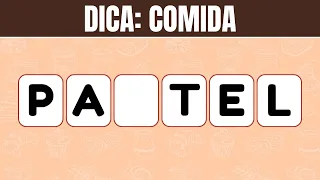 Adivinhe a PALAVRA Com POUCAS LETRAS | DICA: COMIDA