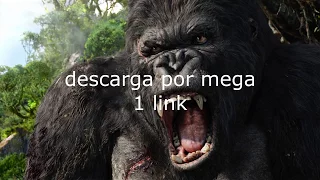 king kong la isla de la calavera   (1 link  mediafire) SUSCRIBANSE PARA MANTENER EL CANAL