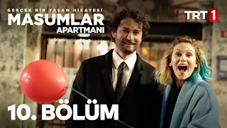 Masumlar Apartmanı 10. Bölüm