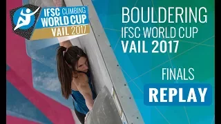 IFSC Climbing World Cup Vail 2017 - Bouldering - Finals - Men/Women
