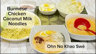 Burmese Chicken Coconut Milk Noodles/Ohn No Khao Swe’