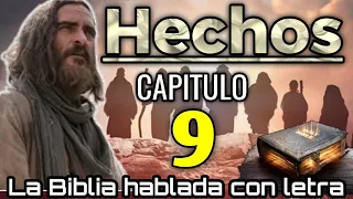 🔵 HECHOS Capitulo 9 hablado Con Letra ( Conversión de Saulo ) LA BIBLIA HABLADA 📥Audio👇🏻🎵