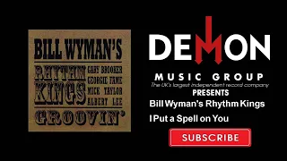 Bill Wyman's Rhythm Kings - I Put a Spell on You