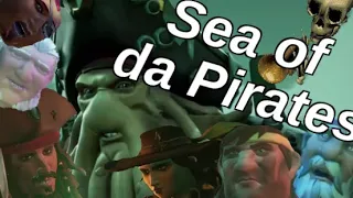 Sea Of Da Pirates (Sea Of Thieves A Pirates Life YTP)