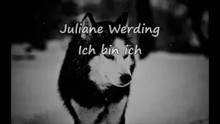 Juliane Werding - Ich bin Ich [Lyrics Video]