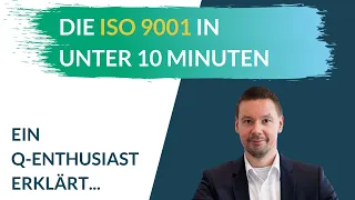 Die ISO 9001 einfach erklärt ⏱ In unter 10 Minuten