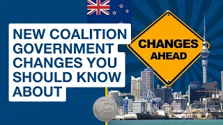 New Coalition Government Changes You Should Know About New Zealand