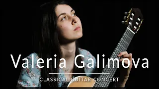 Valeria Galimova - Classical Guitar Concert | Bach, Barrios & Kiselev