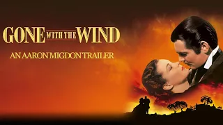 Gone with the Wind Trailer