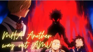 MHA AMV another way out