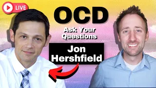 LIVE with Jon Hershfield - Q&A OCD