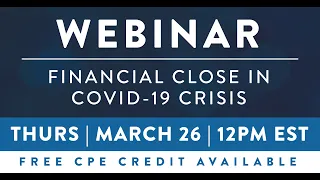 Webinar: Financial Close in the Time of COVID-19