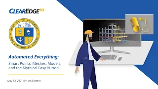 Automated Everything - Smart Points, Meshes, Models, and the Mythical Easy Button