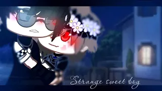 "Strange sweet boy" GAY love story ♡ GCMM GLMM [BL/GAY]