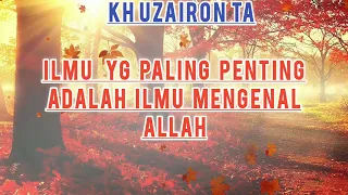 Bayan KH Uzairon TA Temboro_ilmu paling penting adalah ilmu mengenal Allah