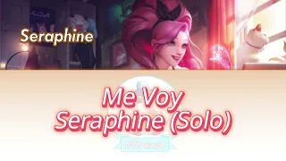 Seraphine - Me voy (De Julieta Venegas) [Cover IA] [Letra]