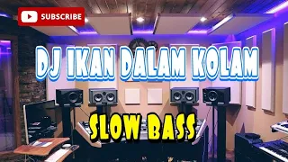 DJ IKAN DALAM KOLAM VIRAL TIKTOK 2023 REMIX FULL BASS