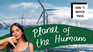 Is Green Energy BAD for the Earth? ⚡️ Planet of the Humans REVIEW 🌎