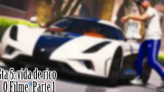 Gta 5: vida de rico o filme [Parte 1]