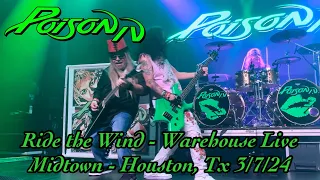Poison IV - Ride the Wind - Warehouse Live Midtown - 3/7/24