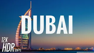 Dubai, United Arab Emirates 12K HDR 120fps Dolby Vision