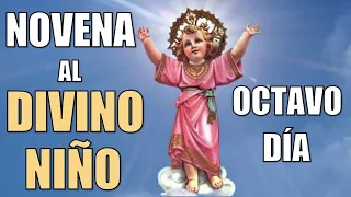 NOVENA BÍBLICA Y MILAGROSA AL DIVINO NIÑO | OCTAVO DÍA