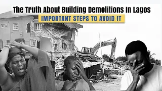 Lagos House Demolitions: Why It Happened And How To Avoid Falling Victim