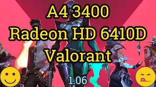 AMD A4 3400 + Radeon HD 6410D = VALORANT